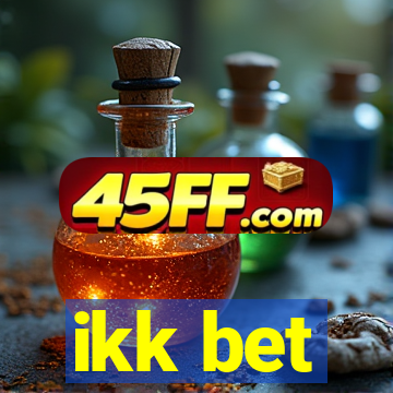 ikk bet